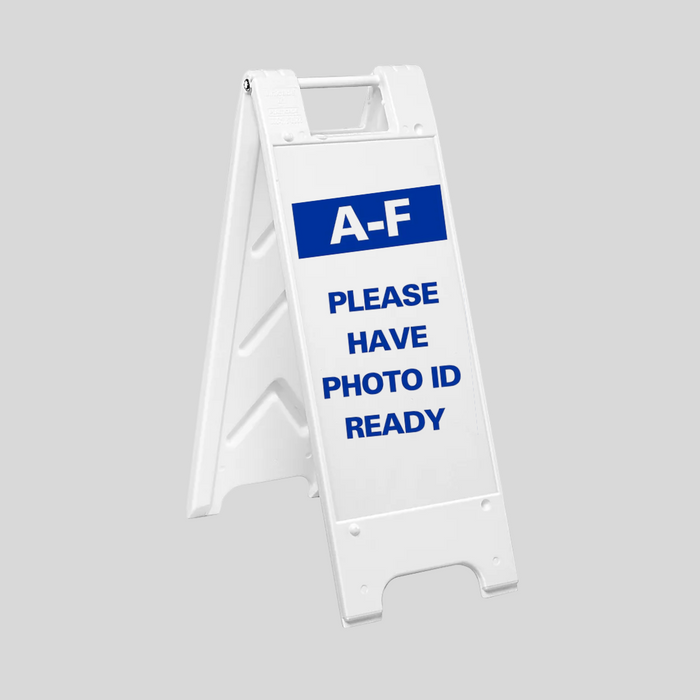 A-F PLEASE HAVE PHOTO ID READY Slim sign (SG-318E)