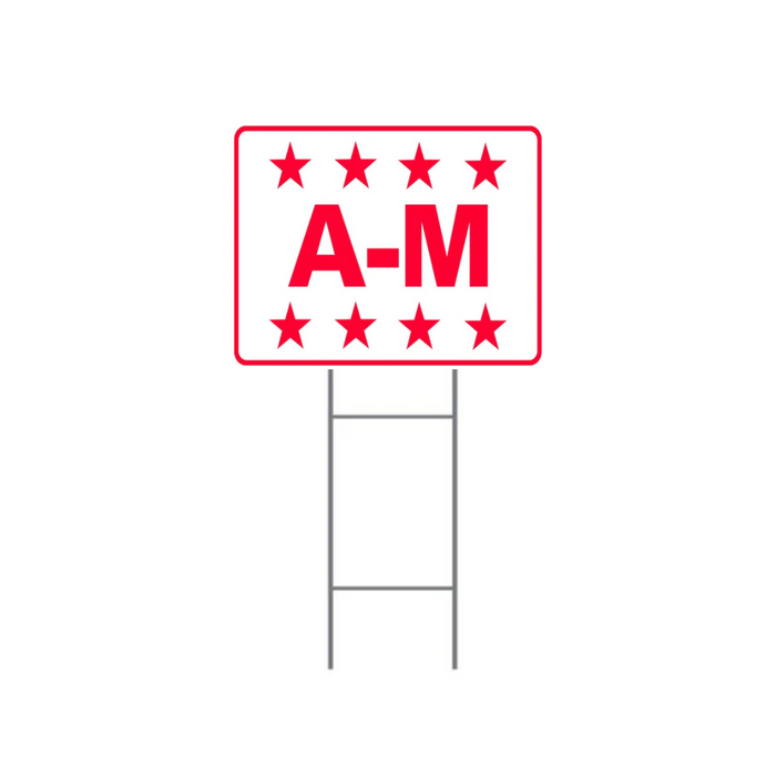 A-M DOUBLE-SIDED H-Stake Sign (SG-309D2)