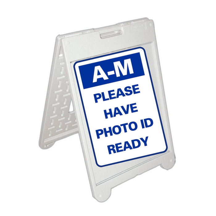 A-M PLEASE HAVE PHOTO ID READY Medium A-Frame Sign (SG-316C)