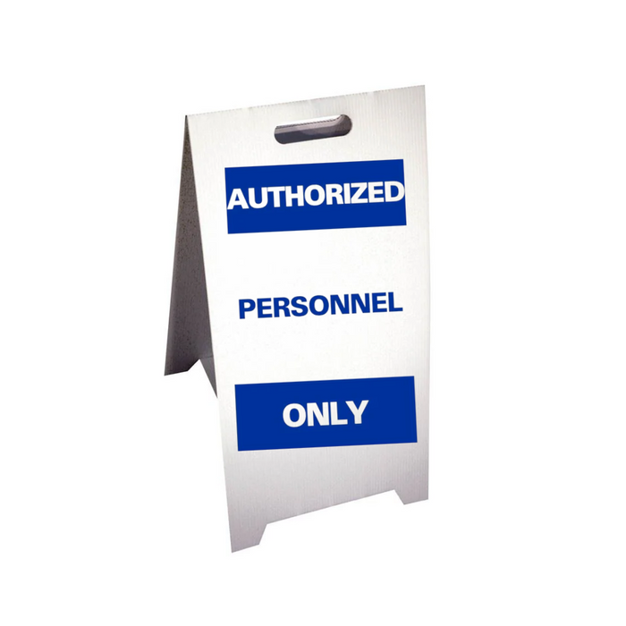 AUTHORIZED PERSONNEL ONLY Corrugated A-Frame Sign (SG-302F)