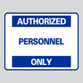 AUTHORIZED PERSONNEL ONLY DOUBLE-SIDED H-Stake Sign (SG-302D2)