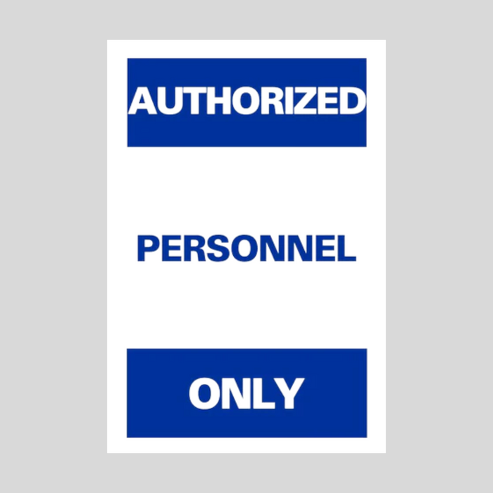 AUTHORIZED PERSONNEL ONLY DOUBLE-SIDED Metal A-Frame Sign (SG-302A2)