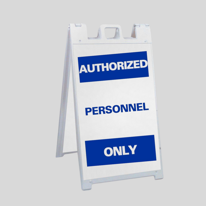 AUTHORIZED PERSONNEL ONLY Large A-Frame Sign (SG-302B)