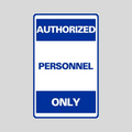 AUTHORIZED PERSONNEL ONLY Medium A-Frame Sign (SG-302C)