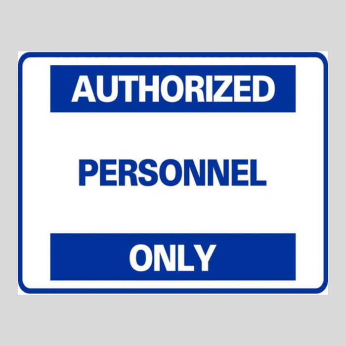AUTHORIZED PERSONNEL ONLY Small A-Frame Sign (SG-302D)