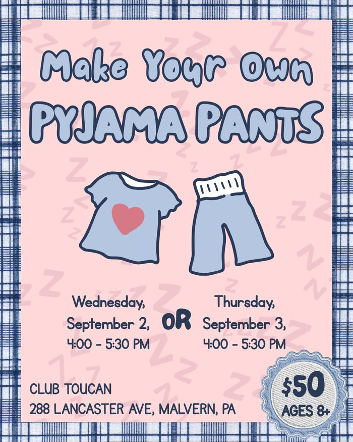 Class: Make Your Own Pajama Pants