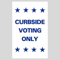 CURBSIDE VOTING ONLY Slim Sign (SG-207E)
