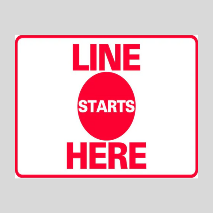 LINE STARTS HERE Corrugated A-Frame Sign - Multi (SG-315G)