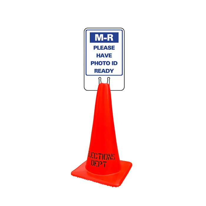 M-R PLEASE HAVE PHOTO ID READY DOUBLE-SIDED Cone Topper Sign (SG-320I2)