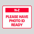 N-Z PLEASE HAVE PHOTO ID READY DOUBLE-SIDED H-Stake Sign (SG-317D2)