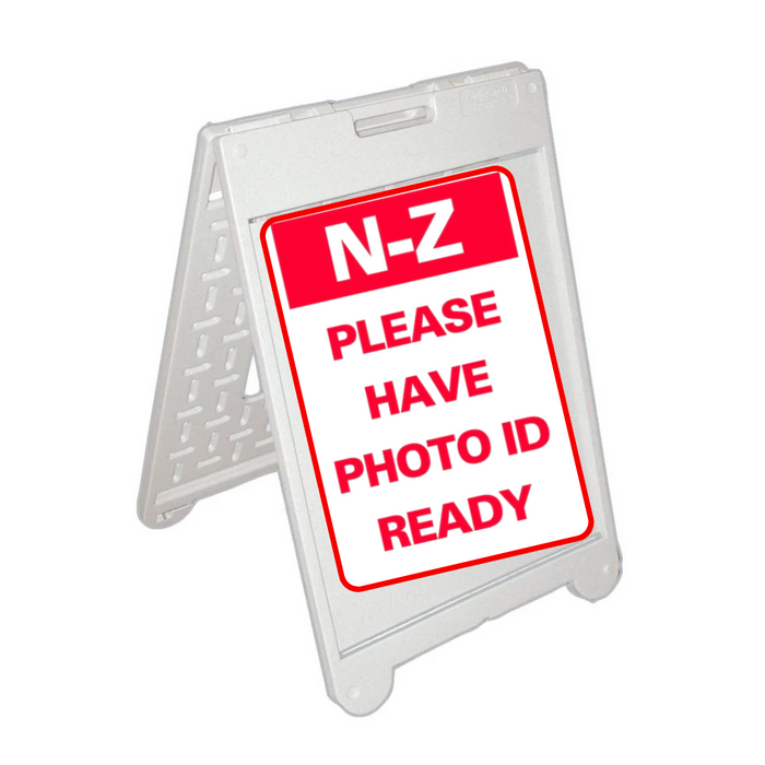 N-Z PLEASE HAVE PHOTO ID READY Medium A-Frame Sign (SG-317C)