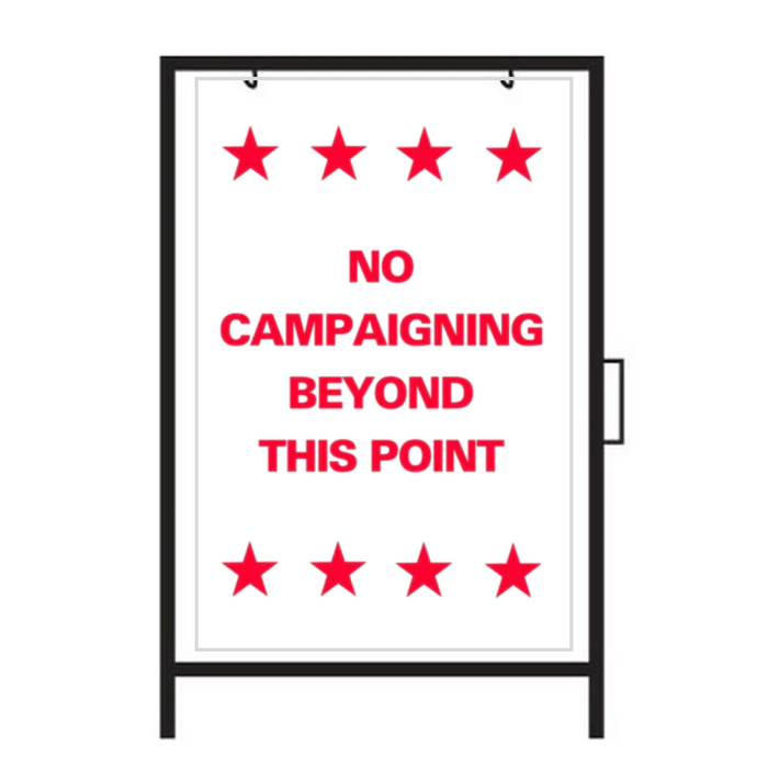 NO CAMPAIGNING BEYOND THIS POINT DOUBLE-SIDED Metal A-Frame Sign (SG-214A2)