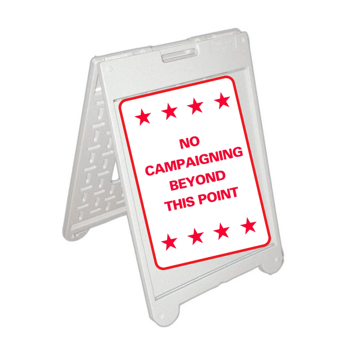 NO CAMPAIGNING BEYOND THIS POINT Medium A-Frame Sign (SG-214C)