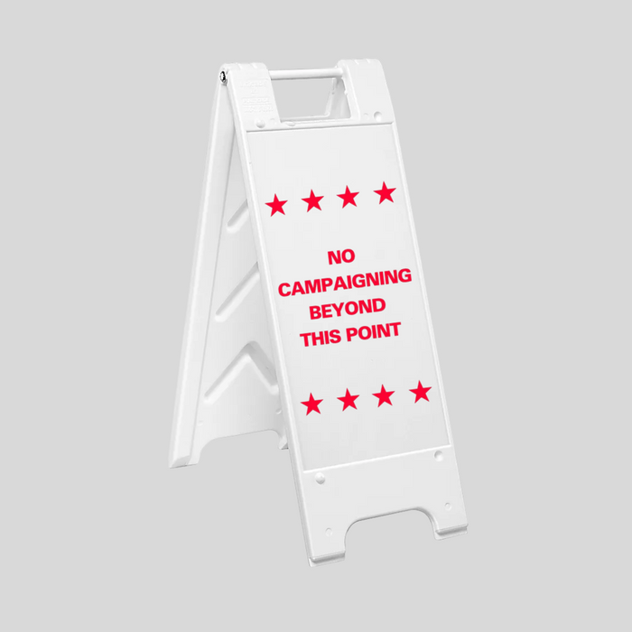 NO CAMPAIGNING BEYOND THIS POINT Slim A-Frame Sign (SG-214E)
