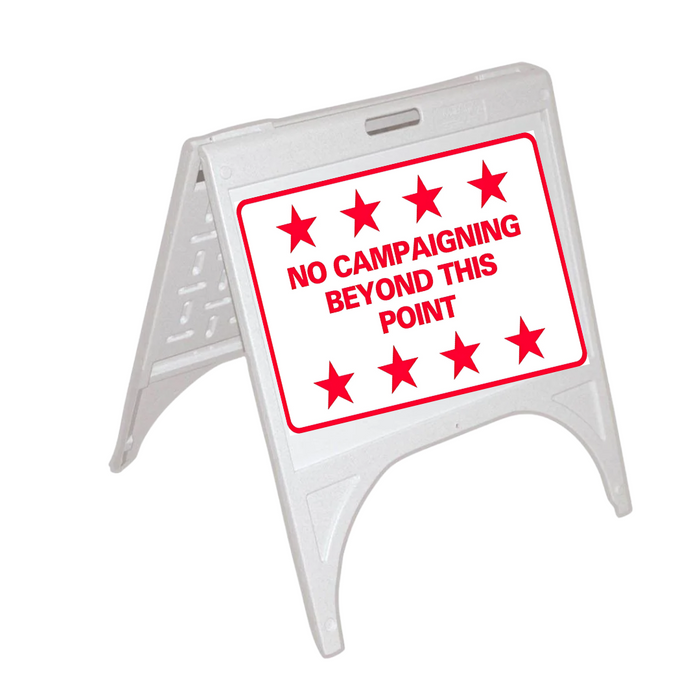 NO CAMPAIGNING BEYOND THIS POINT Small A-Frame Sign (SG-214D)