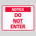 NOTICE DO NOT ENTER DOUBLE-SIDED H-Stake Sign (SG-303D2)