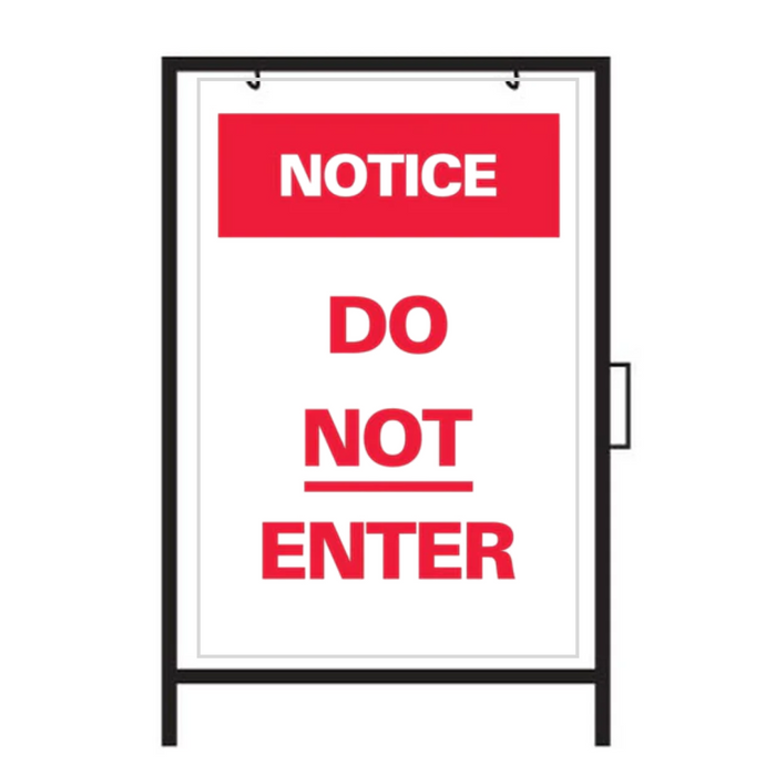 NOTICE DO NOT ENTER DOUBLE-SIDED Metal A-Frame Sign (SG-303A2)