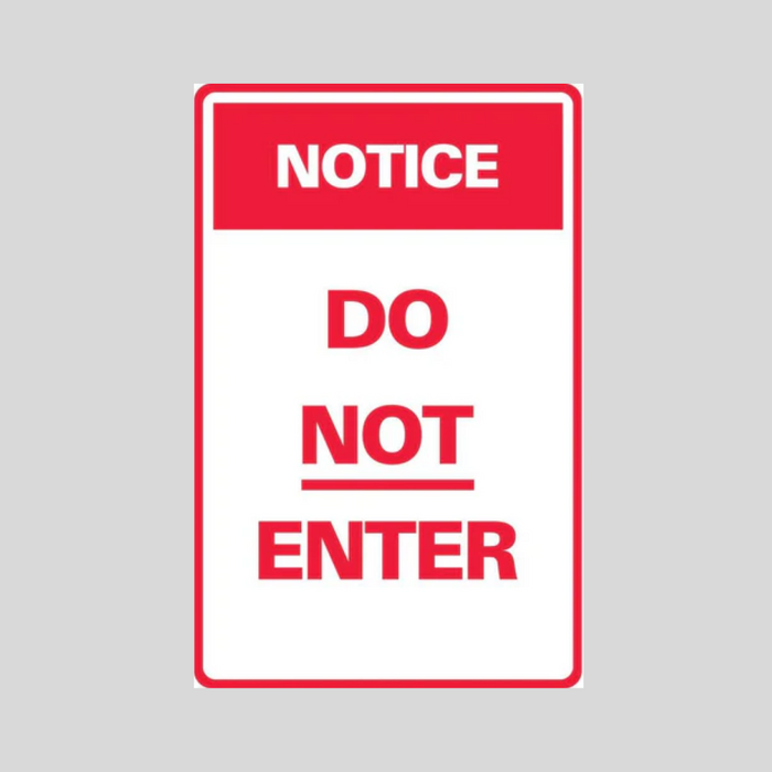 NOTICE DO NOT ENTER Medium A-Frame (SG-303C)