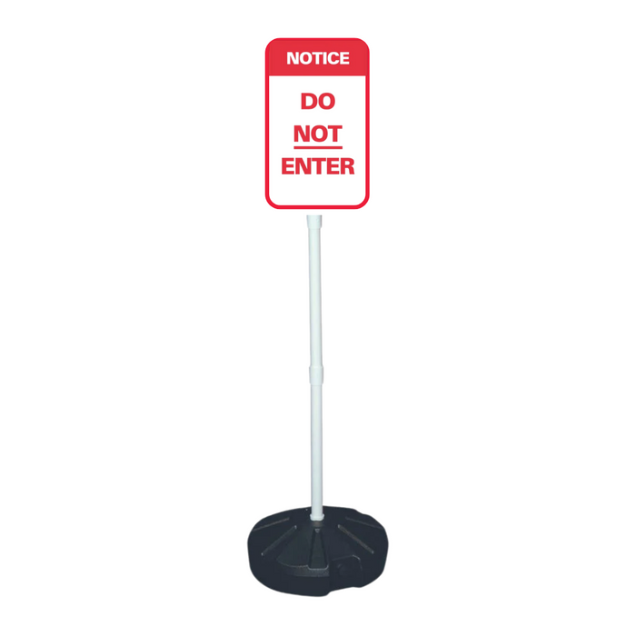 NOTICE DO NOT ENTER Weightable Base Sign (SG-303H)