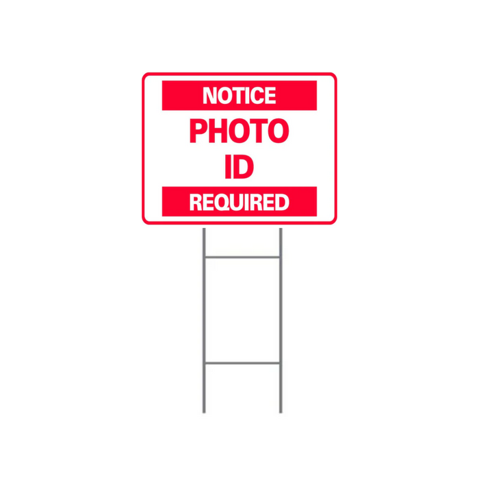 NOTICE PHOTO I.D. REQUIRED DOUBLE-SIDED H-Stake Sign (SG-301D2)