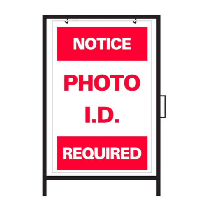 NOTICE PHOTO I.D. REQUIRED DOUBLE-SIDED Metal A-Frame Sign (SG-301A2)