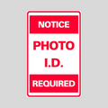 NOTICE PHOTO I.D. REQUIRED Medium A-Frame Sign (SG-301C)