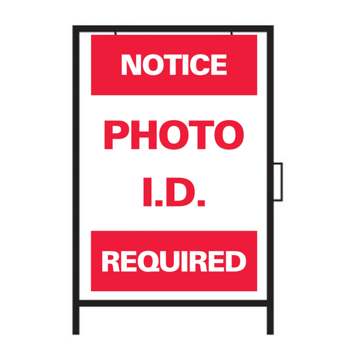 NOTICE PHOTO I.D. REQUIRED Metal A-Frame Sign (SG-301A)