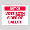 NOTICE VOTE BOTH SIDES OF BALLOT Corrugated A-Frame Sign - Multi (SG-307G)
