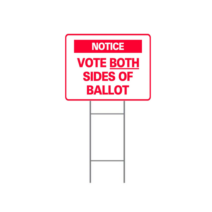 NOTICE VOTE BOTH SIDES OF BALLOT DOUBLE-SIDED H-Stake Sign (SG-307D2)