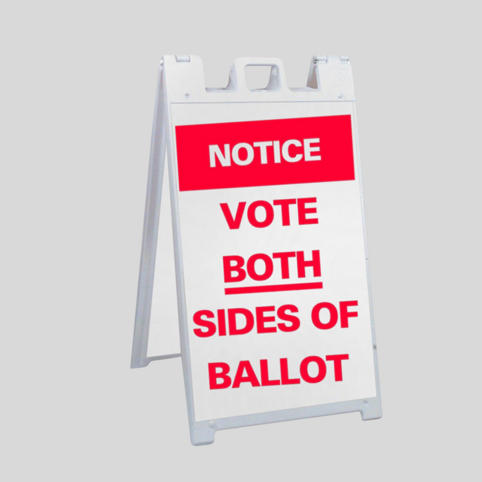 NOTICE VOTE BOTH SIDES OF BALLOT Large A-Frame Sign (SG-307B)