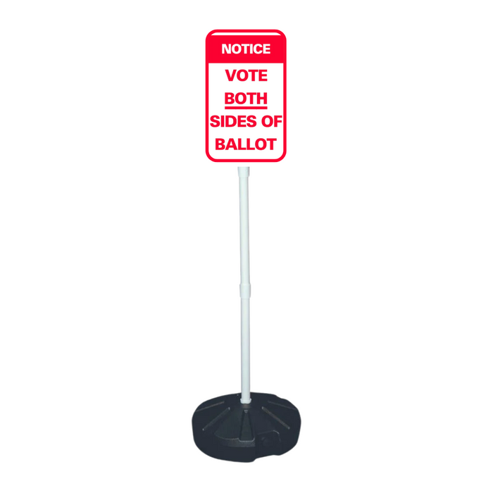 NOTICE VOTE BOTH SIDES OF BALLOT Weightable Base Sign (SG-307H)