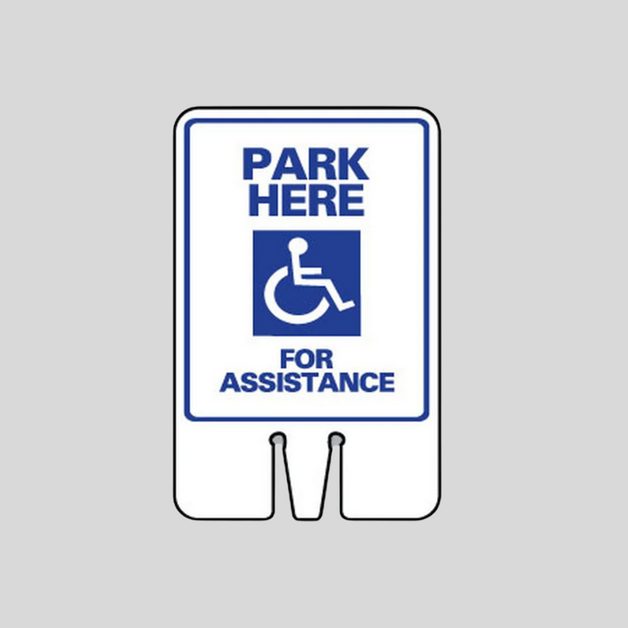 PARK HERE FOR ASSISTANCE DOUBLE-SIDED Cone Topper Sign (SG-106I2)