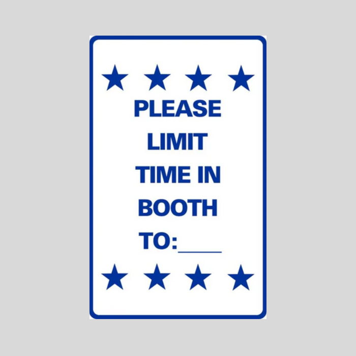 PLEASE LIMIT TIME IN BOOTH TO:___  Medium A-Frame Sign (SG-306C)