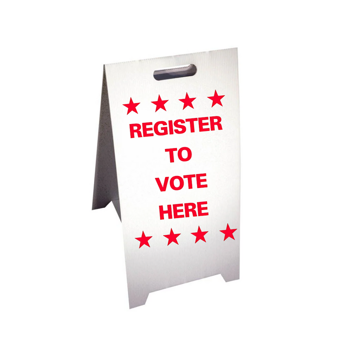 REGISTER TO VOTE HERE Corrugated A-Frame Sign (SG-211F)