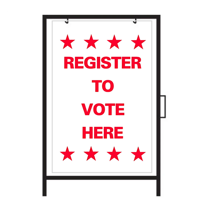 REGISTER TO VOTE HERE DOUBLE-SIDED Metal A-Frame Sign (SG-211A2)
