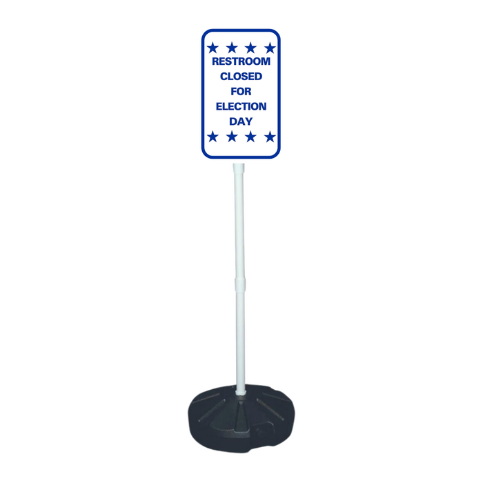 RESTROOM CLOSED FOR ELECTION DAY Weightable Base Sign (SG-304H)