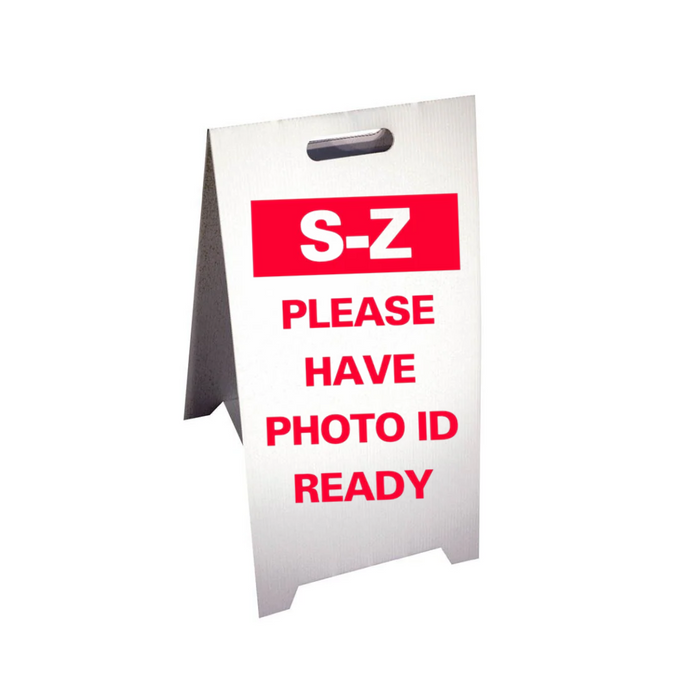 S-Z PLEASE HAVE PHOTO ID READY Corrugated A-Frame Sign (SG-321F)