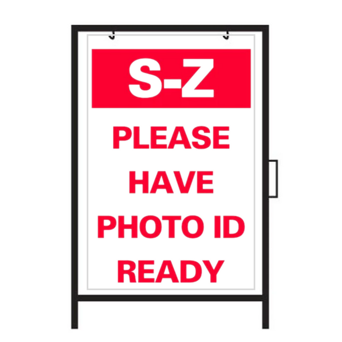 S-Z PLEASE HAVE PHOTO ID READY DOUBLE-SIDED Metal A-Frame Sign (SG-321A2)