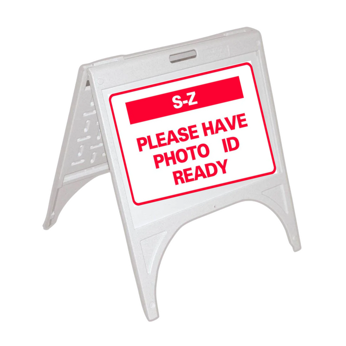 S-Z PLEASE HAVE PHOTO ID READY Small A-Frame Sign (SG-321D)
