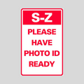 S-Z PLEASE HAVE PHOTO ID READY Small Wall Sign (SG-321JS)