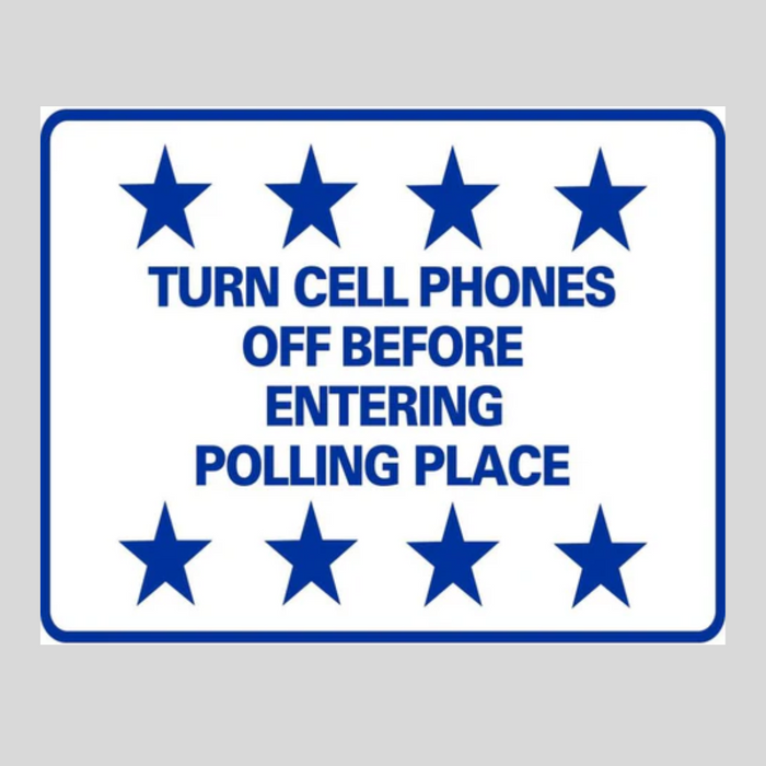 TURN CELL PHONES OFF BEFORE ENTERING POLLING PLACE Corrugated A-Frame Sign - Multi (SG-217G)