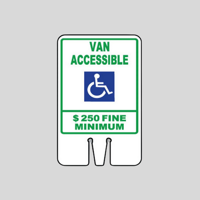 VAN ACCESSIBLE $250 FINE MINIMUM Cone Topper Sign (SG-105I1)